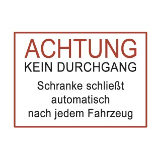 Aufkleber - "Achtung kein Durchgang"